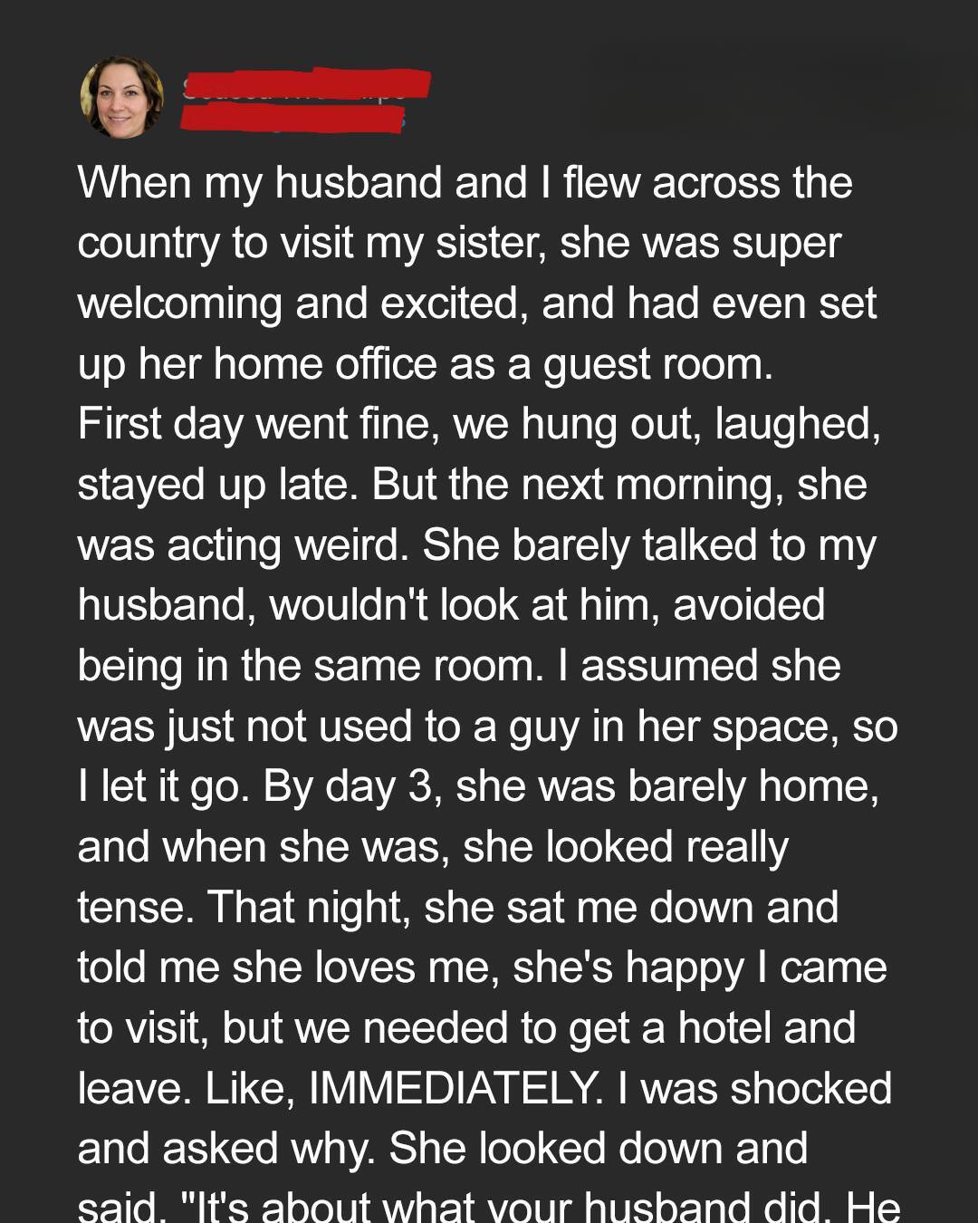 My Sister Invited Us to Stay—Two Days Later, I Learned the Truth About My Husband