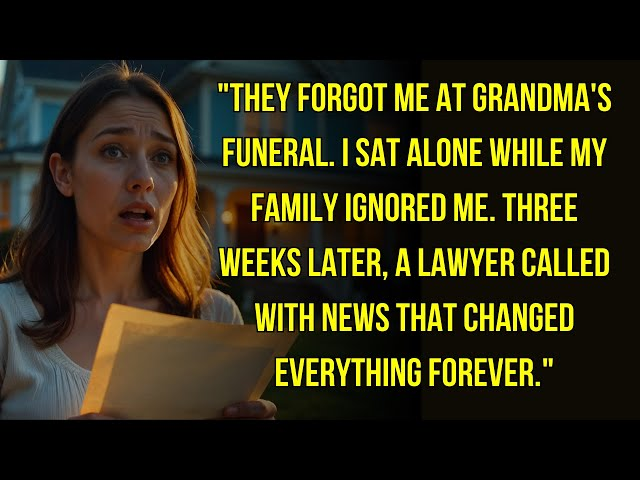 They Forgot Me at Grandma’s Funeral. So I Inherited Her House